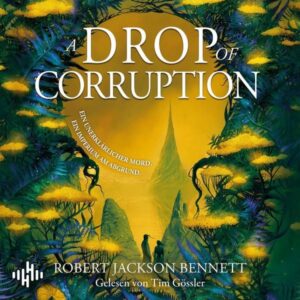 A Drop Of Corruption (Shadow Of Leviathan 2)
