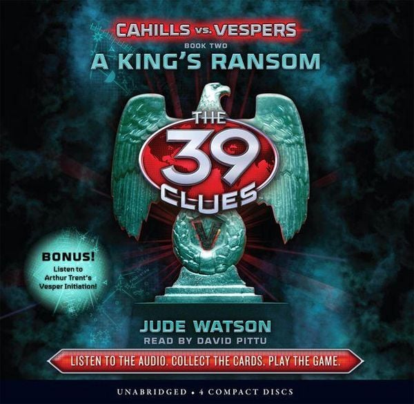 A King's Ransom (the 39 Clues: Cahills vs. Vespers