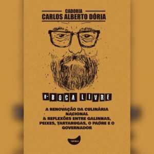 A renovação da culinária nacional & Reflexões entre galinhas