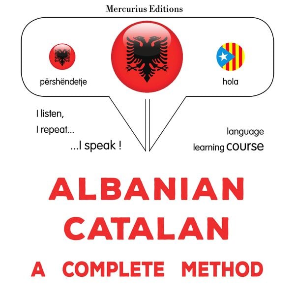 Albanian - Catalan : a complete method