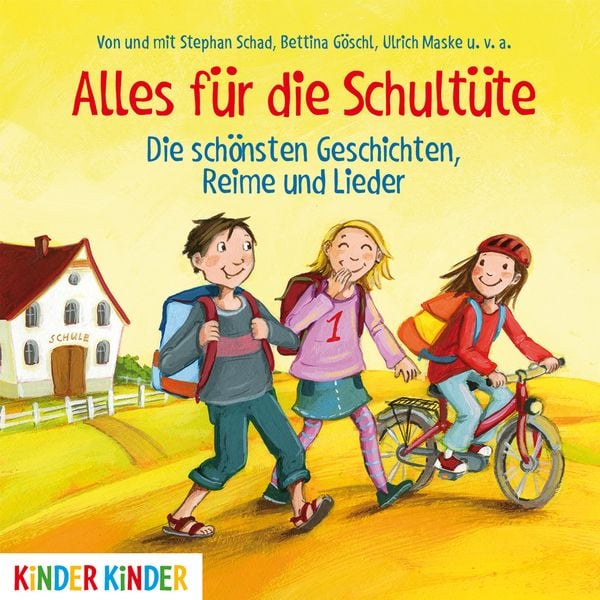 Alles für die Schultüte. Die schönsten Geschichten