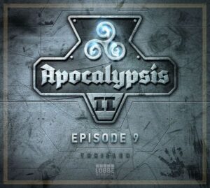 Apocalypsis Staffel II - Episode 09: Rückkehr