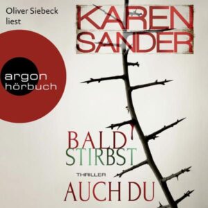 Bald stirbst auch du