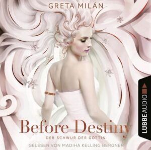 Before Destiny - Der Schwur der Göttin