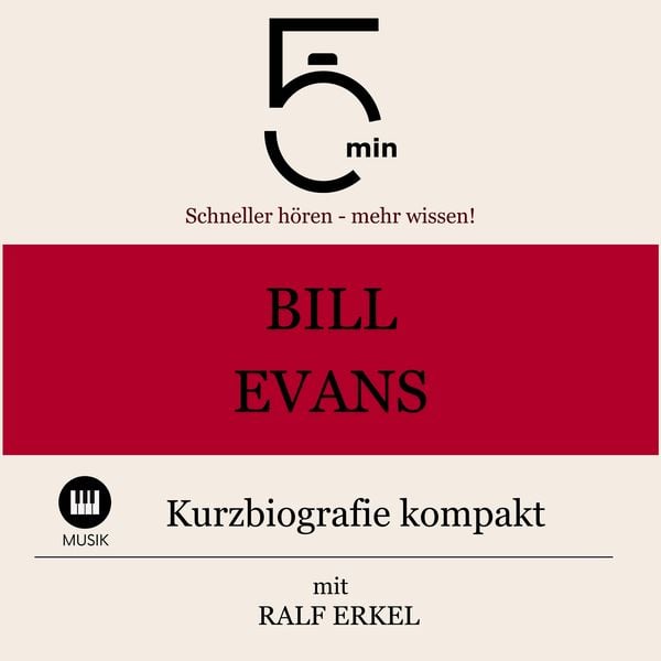 Bill Evans: Kurzbiografie kompakt