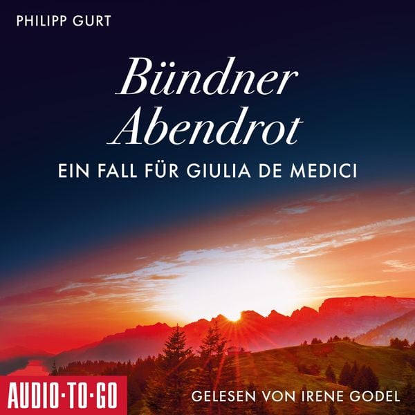 Bündner Abendrot: Ein Fall für Giulia de Medici