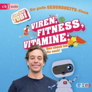 Checker Tobi - Der große Gesundheits-Check: Viren