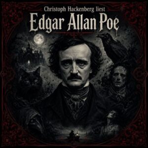 Christoph Hackenberg liest Edgar Allan Poe