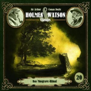 Classics: Das Musgrave-Ritual