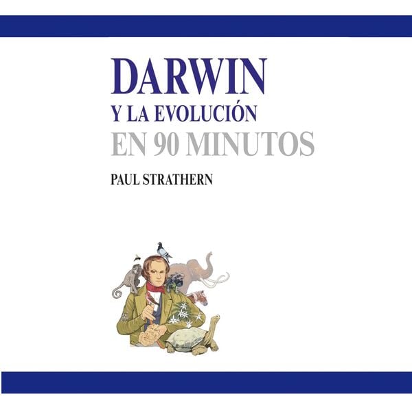 Darwin y la evolución en 90 minutos