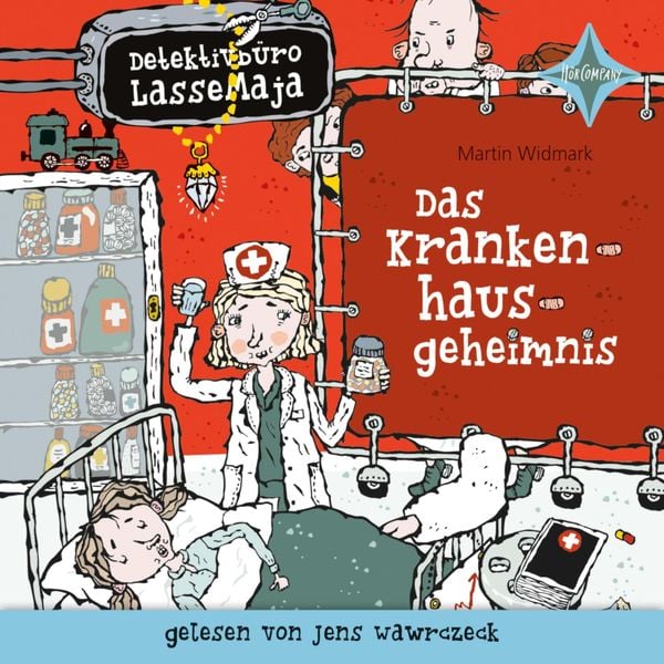 Das Krankenhausgeheimnis - Detektivbüro LasseMaja