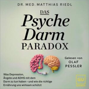 Das Psyche-Darm-Paradox