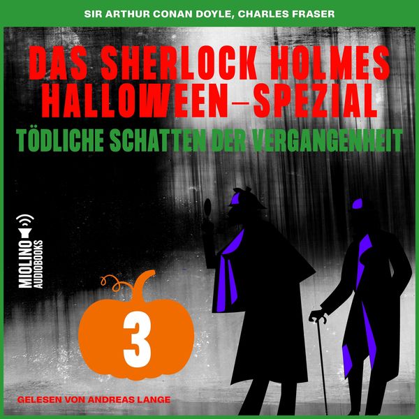 Das Sherlock Holmes Halloween-Spezial (Tödliche Schatten der Vergangenheit