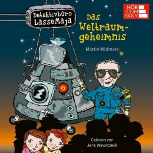 Das Weltraumgeheimnis - Detektivbüro LasseMaja