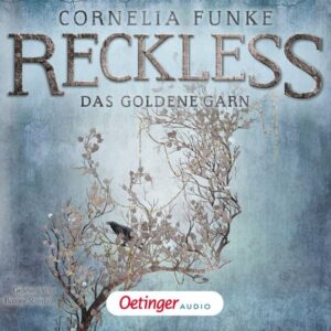 Das goldene Garn / Reckless Bd. 3