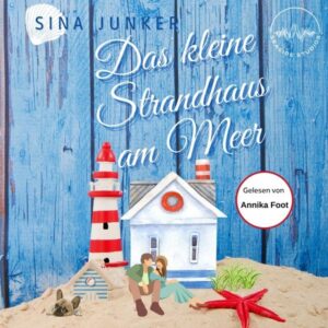 Das kleine Strandhaus am Meer