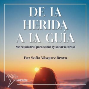 De la herida a la guía