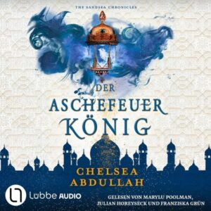 Der Aschefeuerkönig - The Sandsea Chronicles