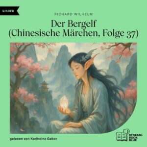 Der Bergelf (Chinesische Märchen