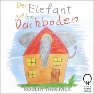 Der Elefant auf dem Dachboden