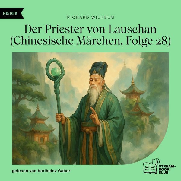 Der Priester von Lauschan (Chinesische Märchen