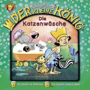 Der kleine König - CD / Die Katzenwäsche