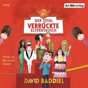 Der total verrückte Elterntausch