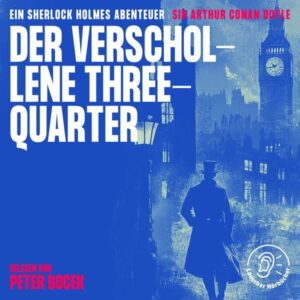 Der verschollene Three-Quarter
