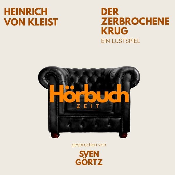 Der zerbrochne Krug. Ein Lustspiel.
