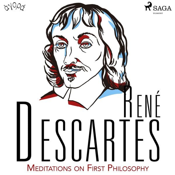 Descartes' Meditations on First Philosophy