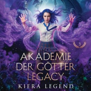 Die Akademie der Götter Legacy: Band 2