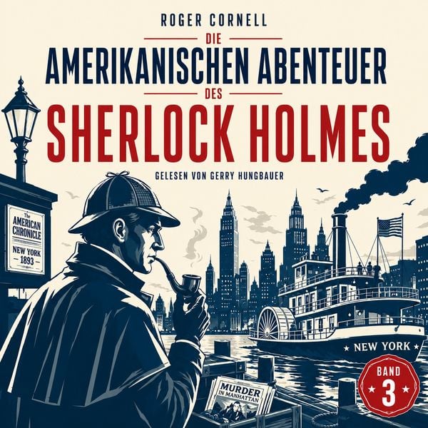 Die Amerikanischen Abenteuer des Sherlock Holmes (Band 3)