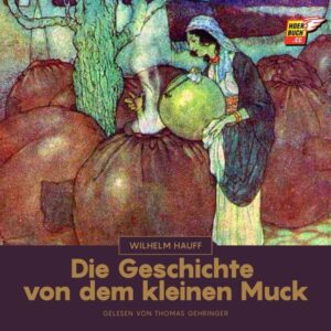 Die Geschichte von dem kleinen Muck