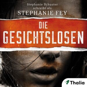 Die Gesichtslosen (Nur bei uns!)
