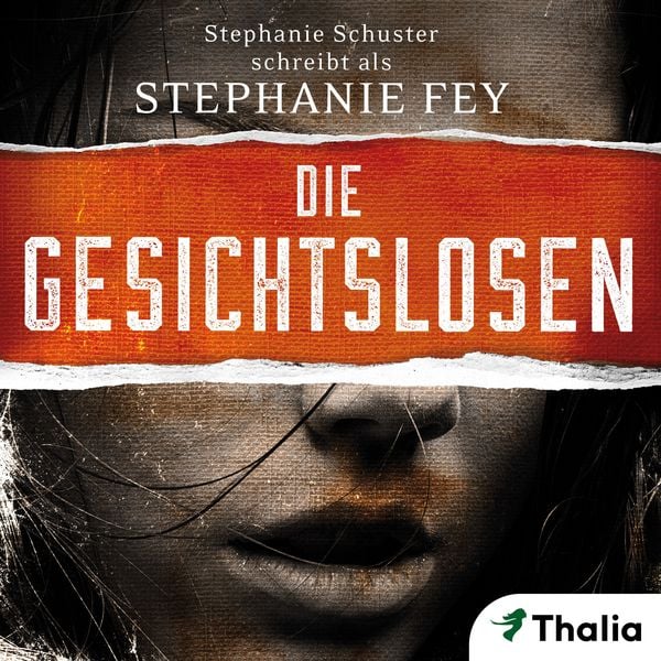 Die Gesichtslosen (Nur bei uns!)