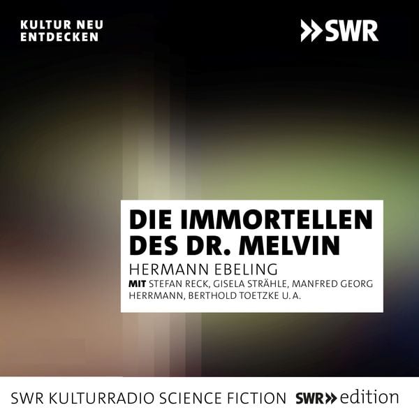 Die Immortellen des Dr. Melvin