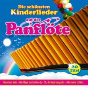Die Schönsten Kinderlieder Auf Der Panflöte