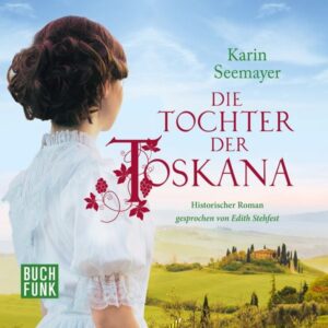 Die Tochter der Toskana