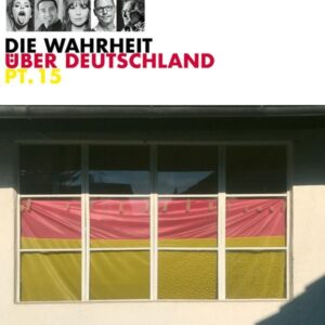 Die Wahrheit über Deutschland