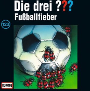 Die drei ??? (123) Fußballfieber