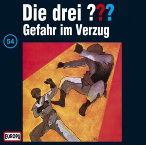 Die drei ??? (54) Gefahr im Verzug