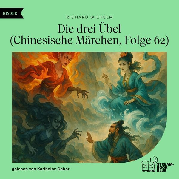Die drei Übel (Chinesische Märchen