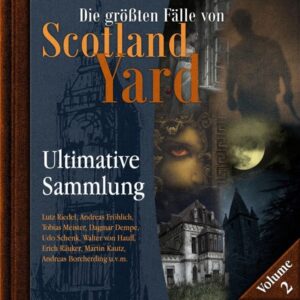 Die größten Fälle von Scotland Yard