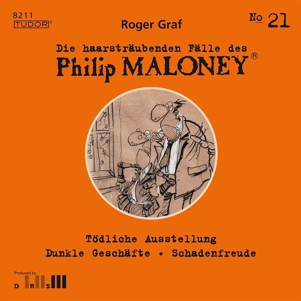 Die haarsträubenden Fälle des Philip Maloney