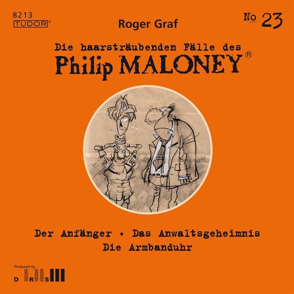 Die haarsträubenden Fälle des Philip Maloney