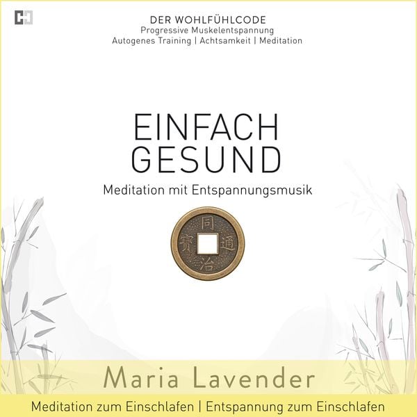 Einfach Gesund Meditation mit Entspannungsmusik Meditation zum Einschlafen Entspannung zum Einschlafen