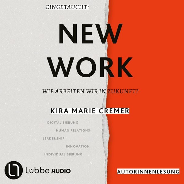 Eingetaucht: New Work - Wie arbeiten wir in Zukunft?