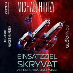Einsatzziel Skryvat - VorTeks Sammelband 2