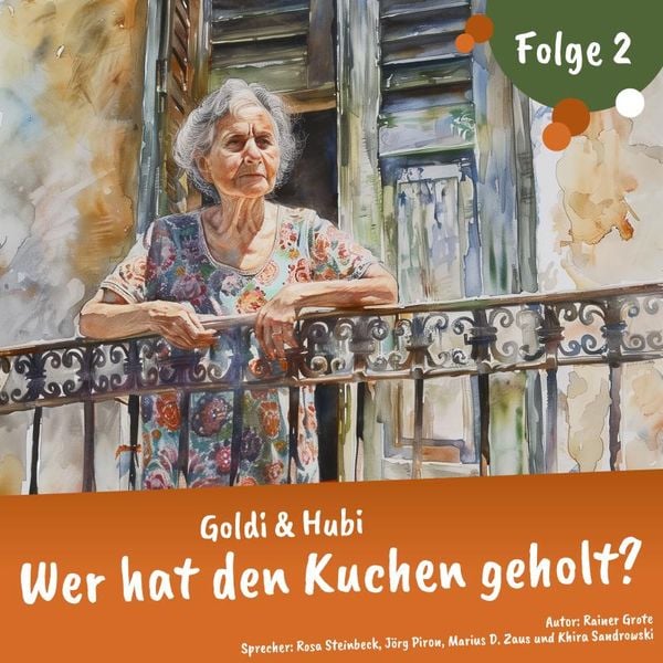 Einschlafgeschichten für Kinder ab 3 Jahren Goldi & Hubi – Wer hat den Kuchen geholt? (Staffel 2
