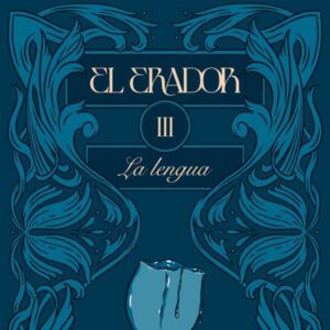 El Erador III: La lengua